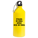 Bidon żółty 600 ml dla kibica piłki nożnej z napisem "Piłka nożna – spać nie można" #9
