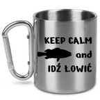Kubek ze srebrnym karabińczykiem i nadrukiem "KEEP CALM and IDŹ ŁOWIĆ" #6