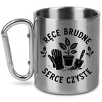 Kubek metalowy z karabińczykiem i nadrukiem „Ręce brudne, serce czyste” – na działkę #3