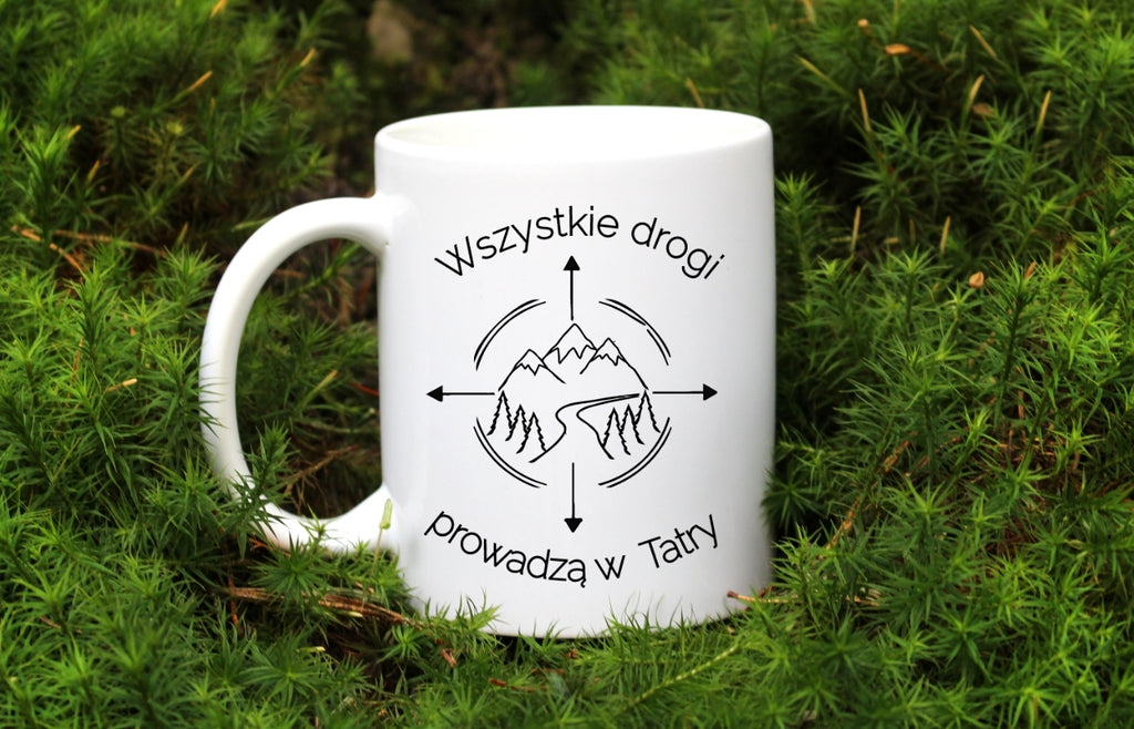 Kubek biały z nadrukiem "Wszystkie drogi prowadzą w Tatry" - trekking, góry #6