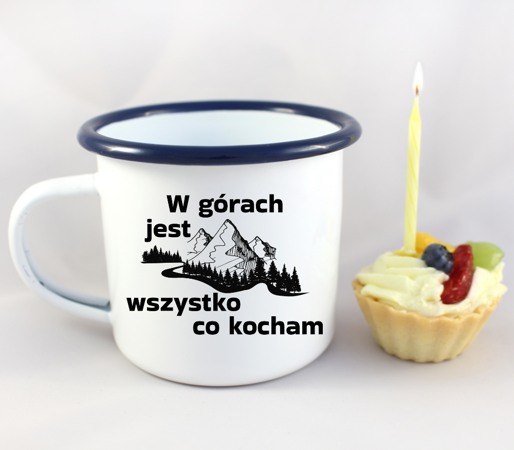 Kubek biały emaliowany z nadrukiem "W górach jest wszystko, co kocham" - góry #4