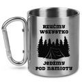 Kubek karabińczyk srebrny z nadrukiem „Rzućmy wszystko, jedźmy pod namioty” – namioty, camping #10