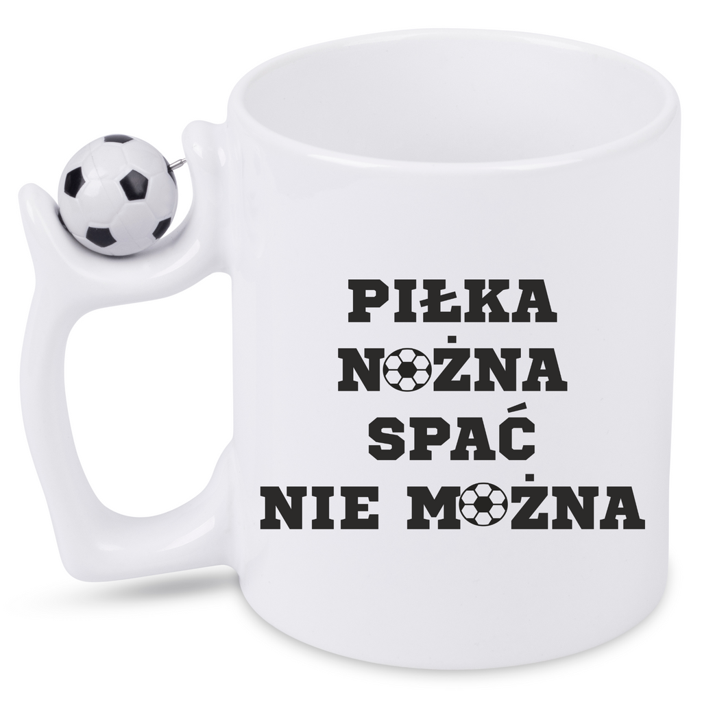Kubek z piłką i nadrukiem "PIŁKA NOŻNA SPAĆ NIE MOŻNA" #5