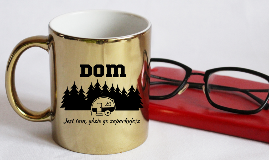 Kubek złoty z nadrukiem „Dom jest tam, gdzie go zaparkujesz” – camper, wyprawa #6