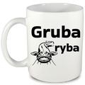 Kubek biały z nadrukiem: "Gruba ryba" - wędkarstwo #12