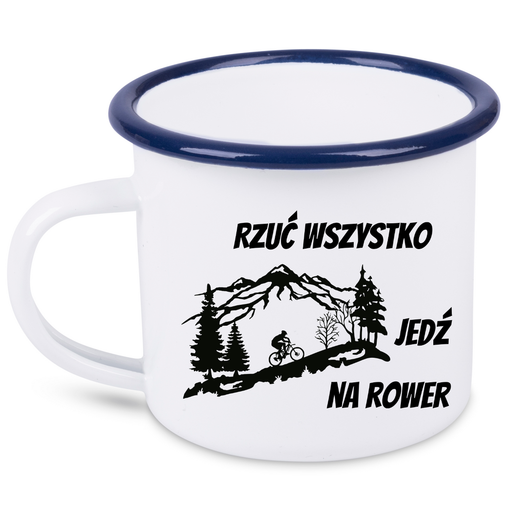Kubek emaliowany biały z nadrukiem „Rzuć wszystko, jedź na rower” – dla rowerzystów #2