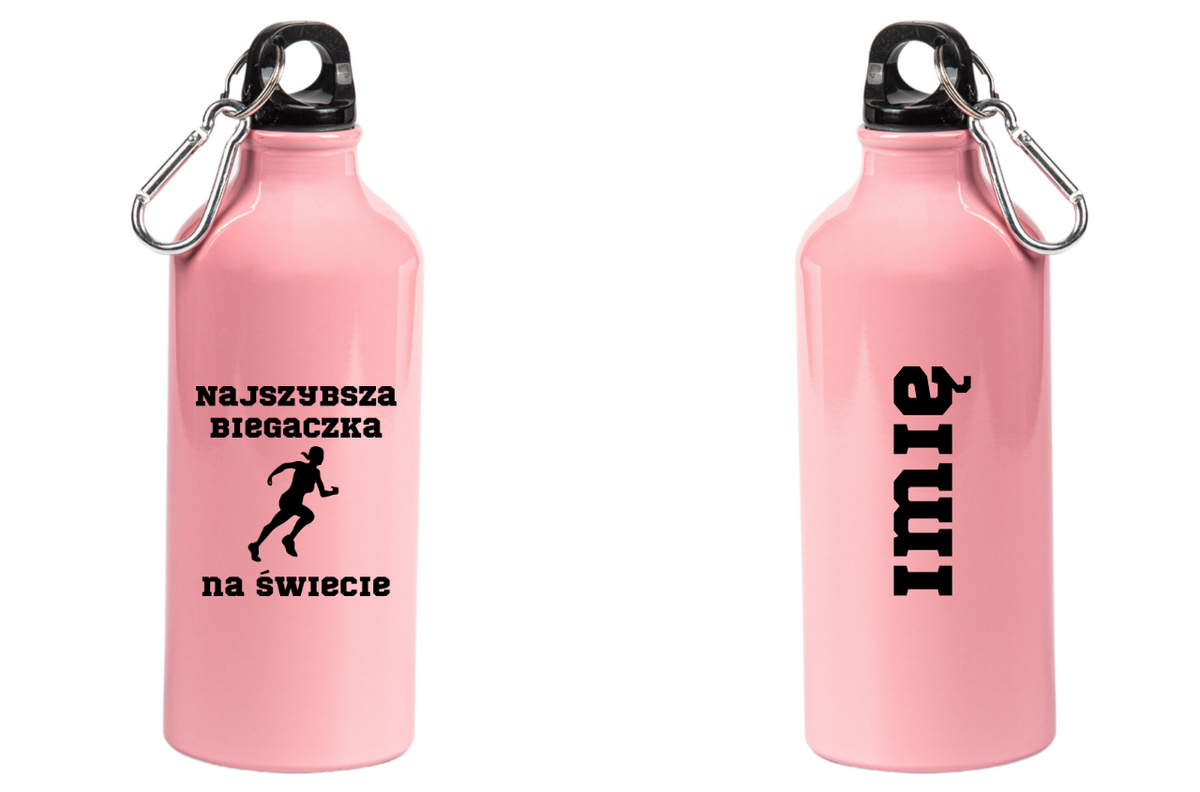Butelka różowa 600 ml z nadrukiem "Najszybsza niegaczka na świecie" – bieganie #3