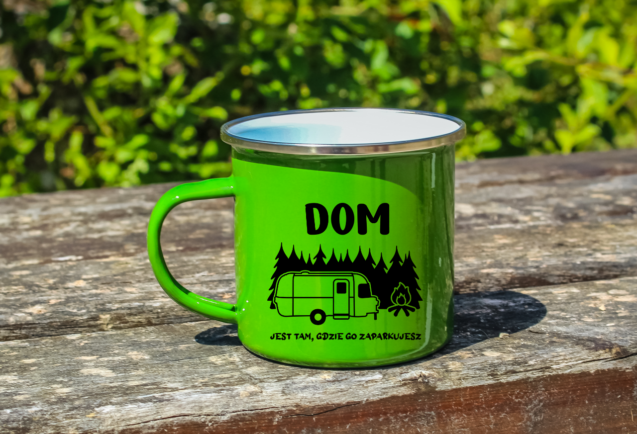 Kubek emaliowany zielony z nadrukiem "Dom jest tam, gdzie go zaparkujesz" – camping #6