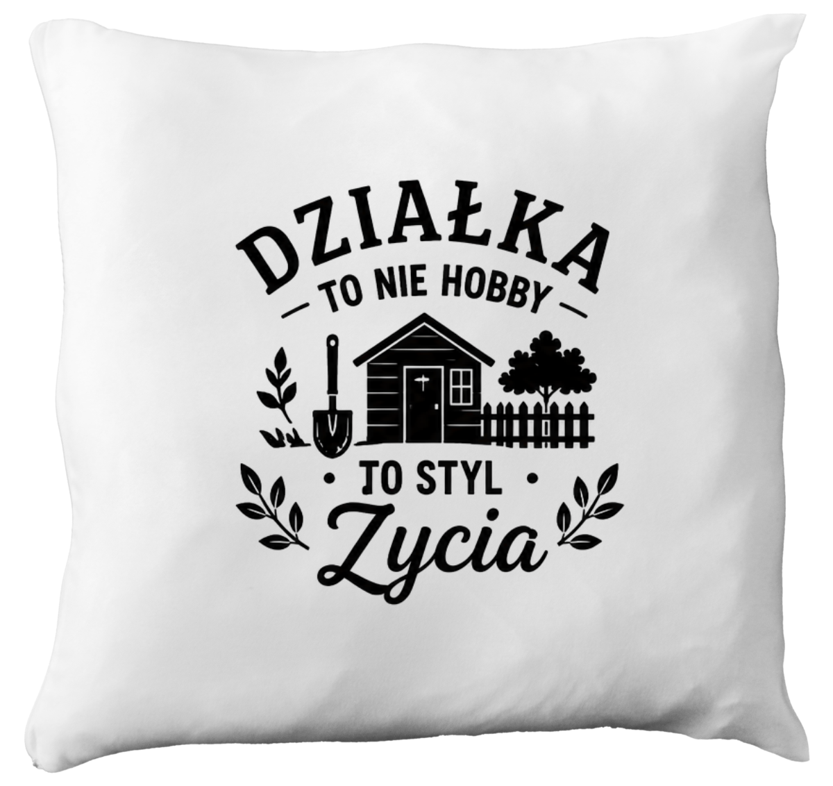 Poduszka z nadrukiem „Działka to nie hobby, to styl życia” – działka, ogród #8