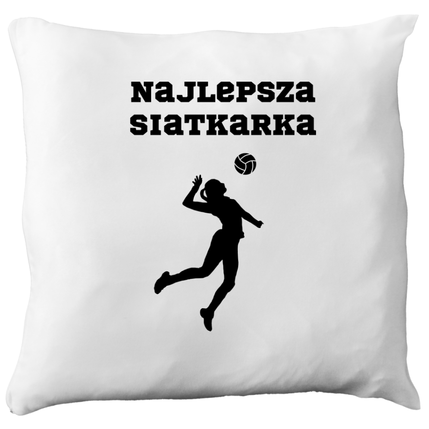 Poduszka z nadrukowaną z nadrukiem "Najlepsza Siatkarka" #5