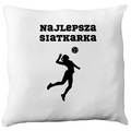Poduszka z nadrukowaną z nadrukiem "Najlepsza Siatkarka" #5