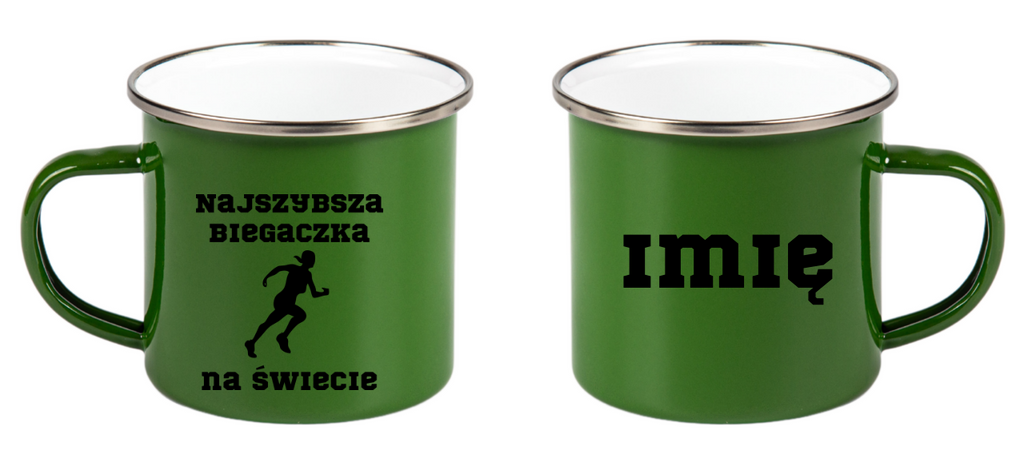 Kubek emaliowany zielony z nadrukiem "Najszybsza Biegaczka na Świecie" – bieganie #3