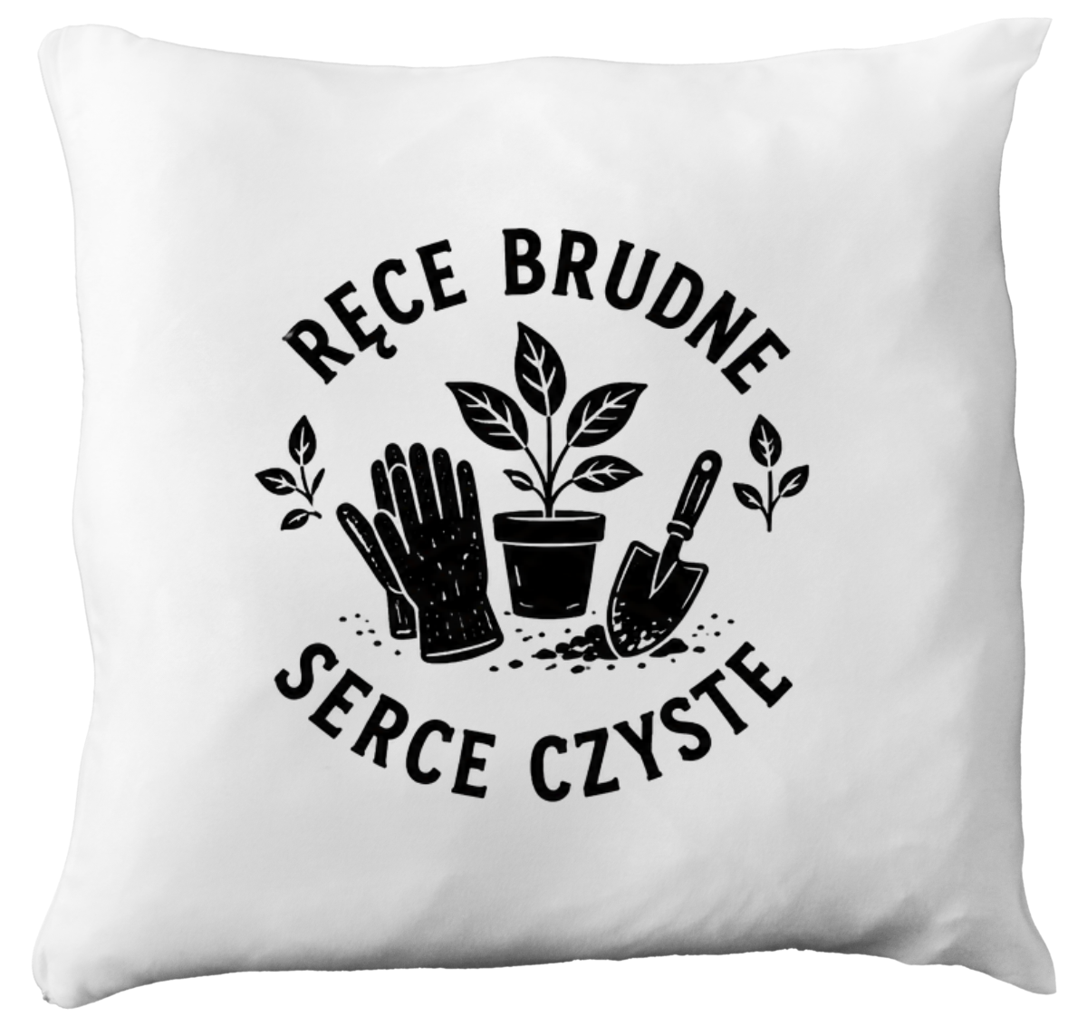 Poduszka z nadrukiem „Ręce brudne, serce czyste” – działka, ogród #7