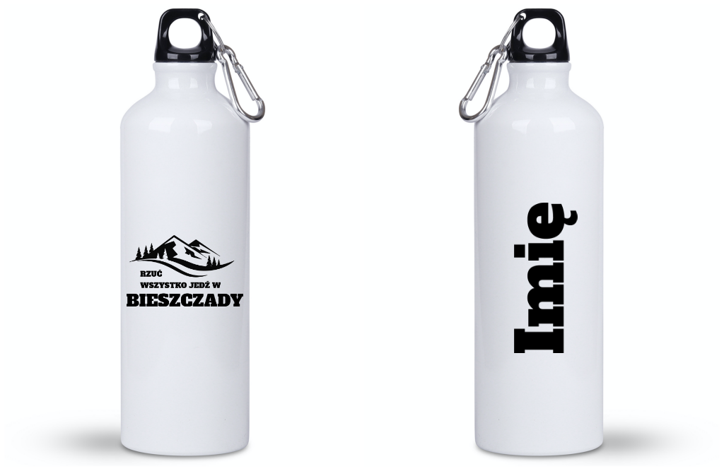Butelka biała 800 ml z nadrukiem „Rzuć wszystko, jedź w Bieszczady” #2
