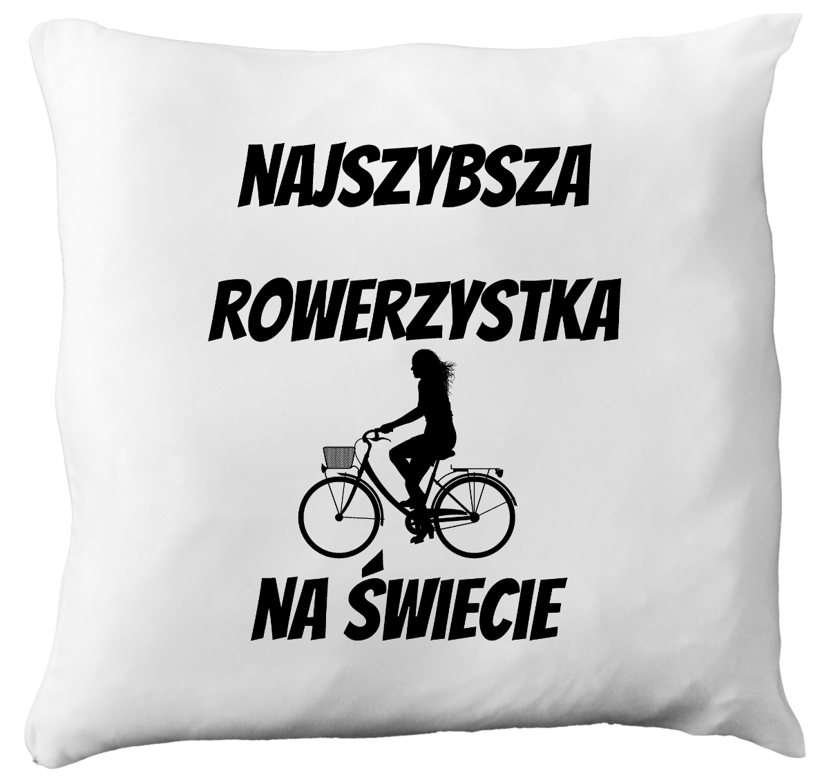 Poduszka z nadrukiem „Najszybsza rowerzystka na świecie” – dla rowerzystki #8