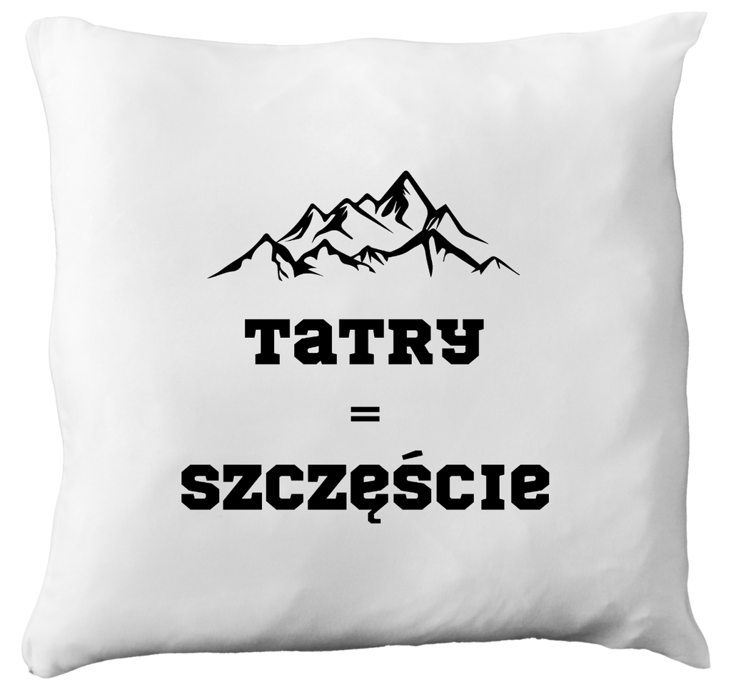 Poduszka z nadrukiem „Tatry = Szczęście” – Podhale, Zakopane, góry #4