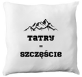 Poduszka z nadrukiem „Tatry = Szczęście” – Podhale, Zakopane, góry #4