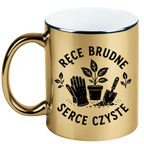 Kubek złoty z nadrukiem „Ręce brudne, serce czyste” – działka, ogród #3