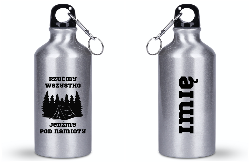 Butelka srebrna 400 ml z nadrukiem „Rzućmy wszystko, jedźmy pod namioty” – camping, namiot #10