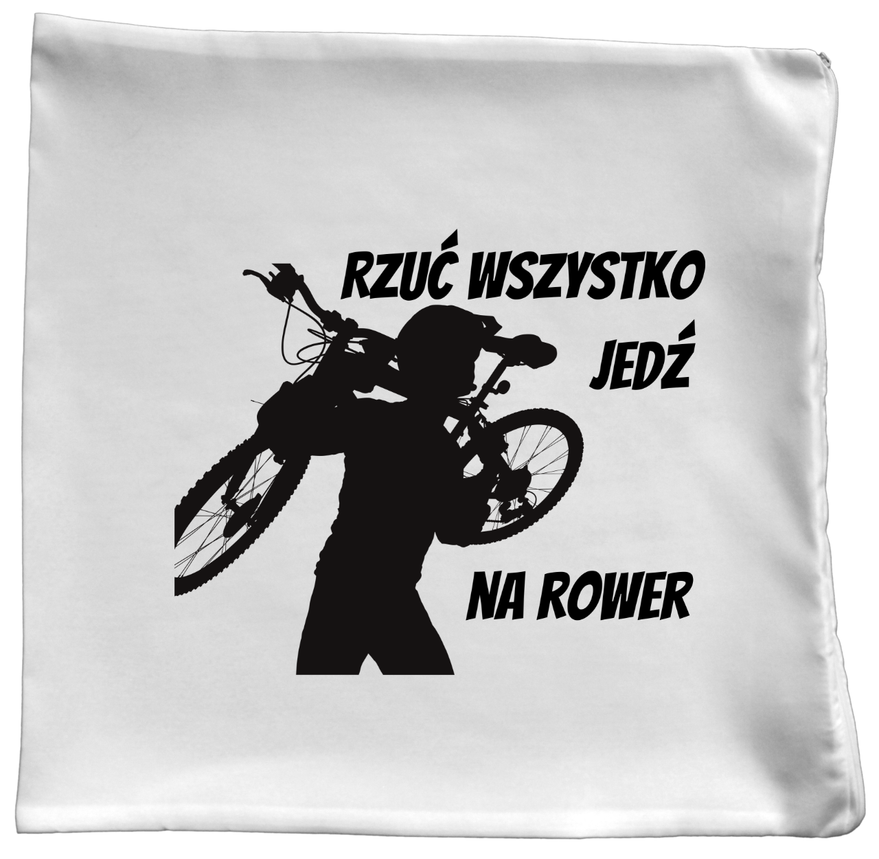 Poduszka z nadrukiem "Rzuć wszystko, jedź na rower" - dla rowerzystów #1