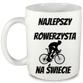 Kubek biały z nadrukiem „Najlepszy rowerzysta na świecie” – dla rowerzysty #11