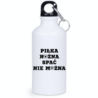 Bidon biały 400 ml dla kibica piłki nożnej z napisem "PIŁKA NOŻNA SPAĆ NIE MOŻNA" #11