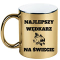Kubek złoty z nadrukiem "Najlepszy wędkarz na świecie" – wędkarstwo #2