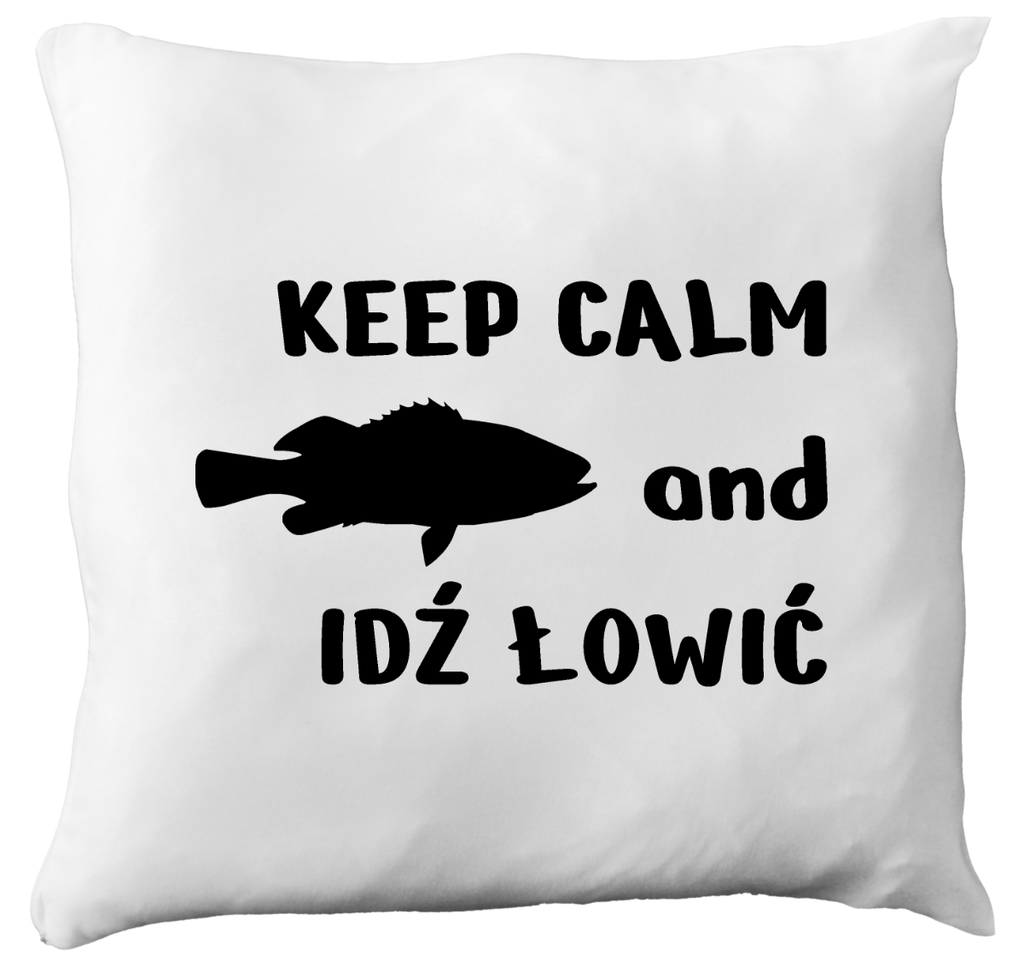 Poduszka z nadrukiem "KEEP CALM and IDŹ ŁOWIĆ" - wędkarstwo #5