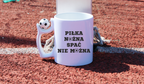 Kubek z piłką i nadrukiem "PIŁKA NOŻNA SPAĆ NIE MOŻNA" #5