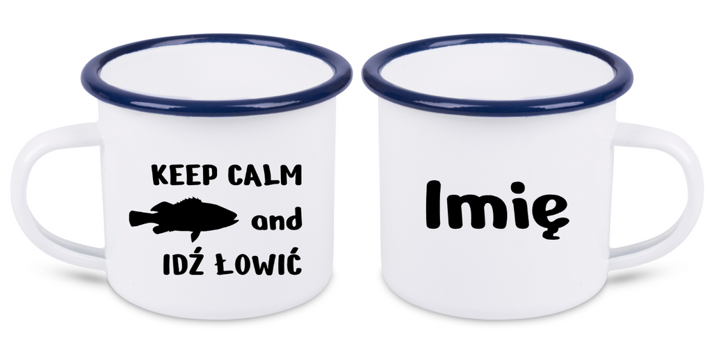 Kubek emaliowany biały z nadrukiem "KEEP CALM and IDŹ ŁOWIĆ" #6