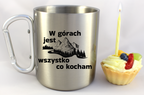 Kubek ze srebrnym karabińczykiem, nadruk "W górach jest wszystko, co kocham" #1