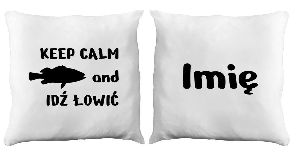 Poduszka z nadrukiem "KEEP CALM and IDŹ ŁOWIĆ" - wędkarstwo #5