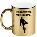Kubek złoty z napisem "NAJLEPSZY TENISISTA" #1