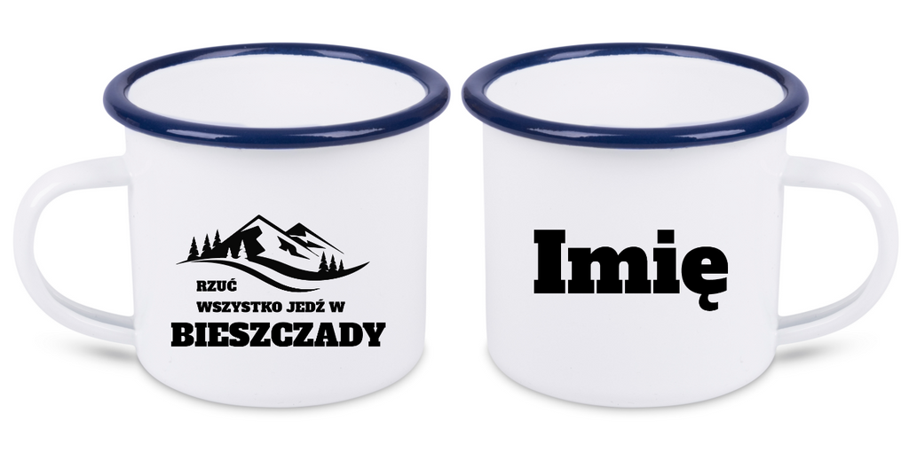Kubek biały emaliowany z nadrukiem "Rzuć wszystko, jedź w Bieszczady" - góry #3