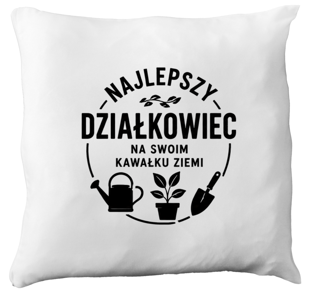 Poduszka z nadrukiem „Najlepszy działkowiec na swoim kawałku ziemi” – działka, ogród #9