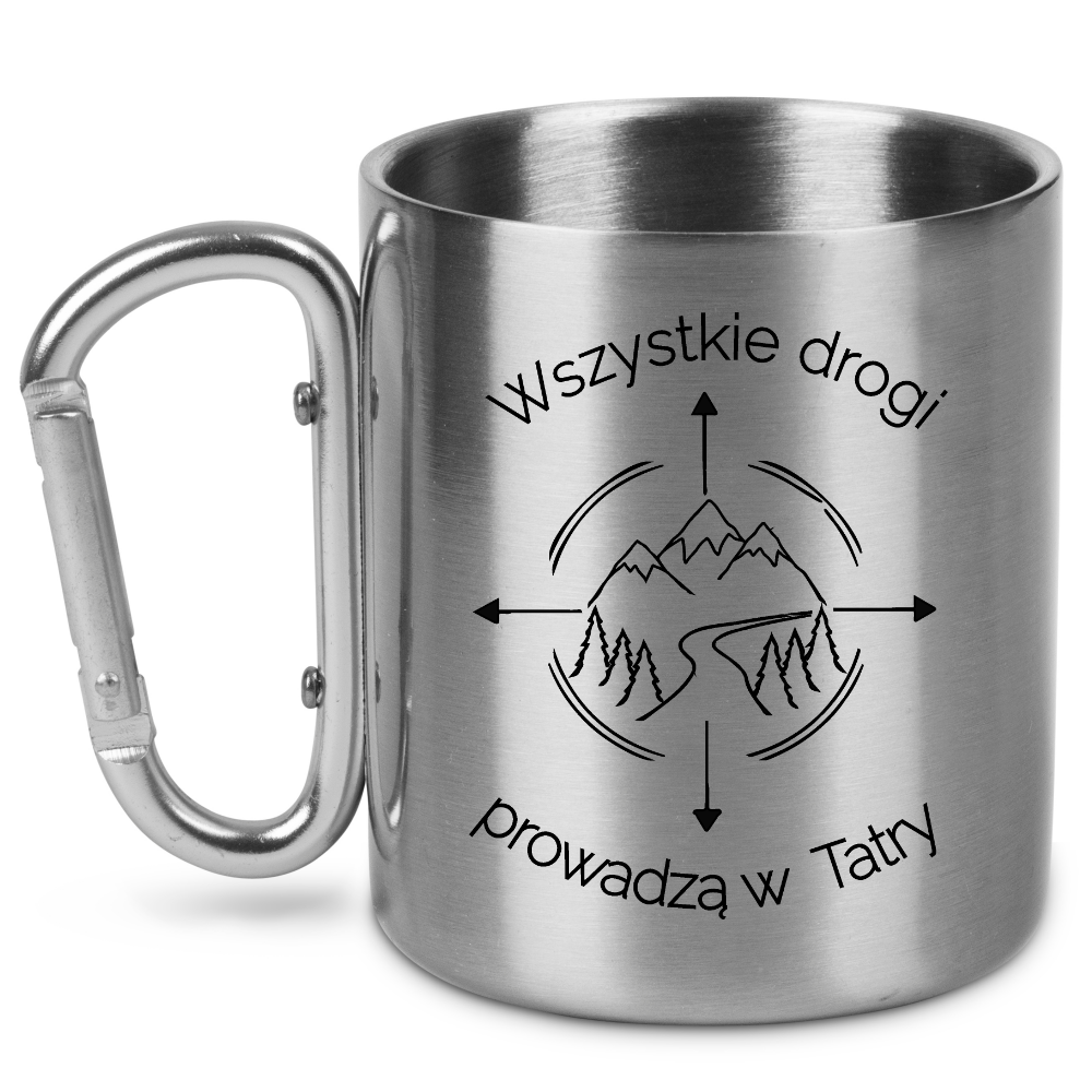 Kubek ze srebrnym karabińczykiem z nadrukiem „Wszystkie drogi prowadzą w Tatry” – góry, trekking #6