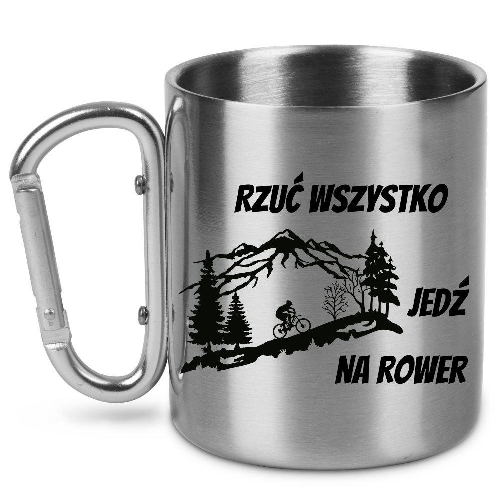 Kubek ze srebrnym karabińczykiem z nadrukiem „Rzuć wszystko, jedź na rower” – dla rowerzystów #3