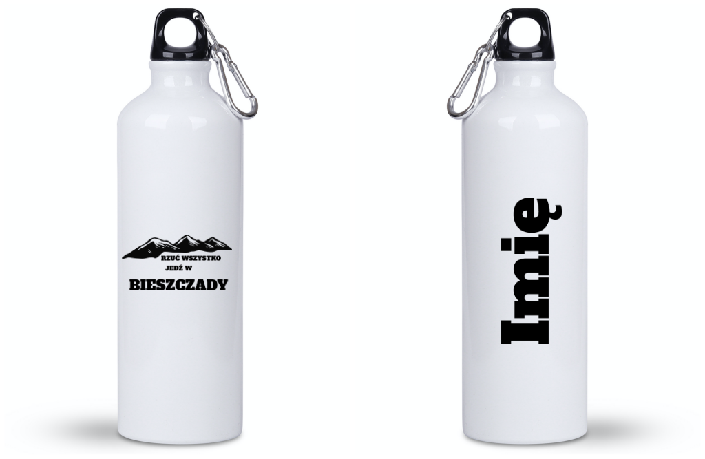 Butelka biała 800 ml z nadrukiem "Rzuć wszystko, jedź w Bieszczady" #1