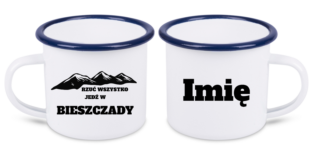 Kubek biały emaliowany z nadrukiem "Rzuć wszystko, jedź w Bieszczady" - góry #2