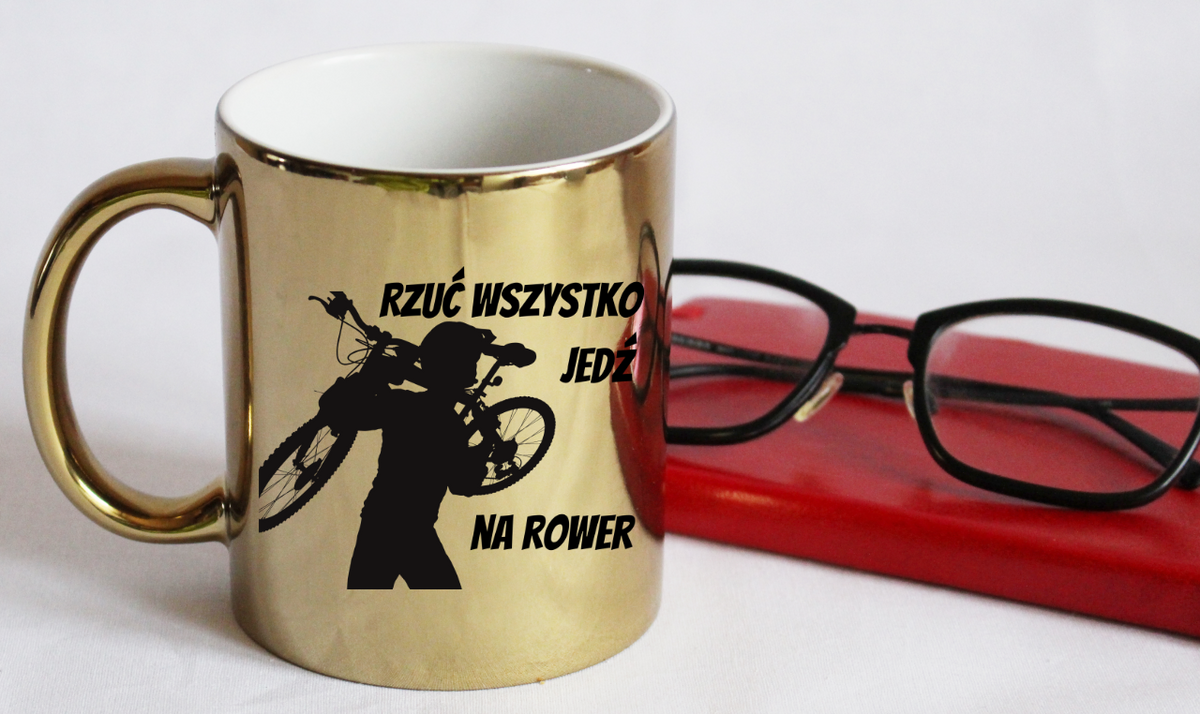 Kubek złoty z nadrukiem „Rzuć wszystko, jedź na rower” – dla rowerzystów #1