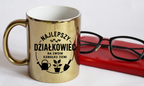 Kubek złoty z nadrukiem „Najlepszy działkowiec na swoim kawałku ziemi” – działka, ogród #5
