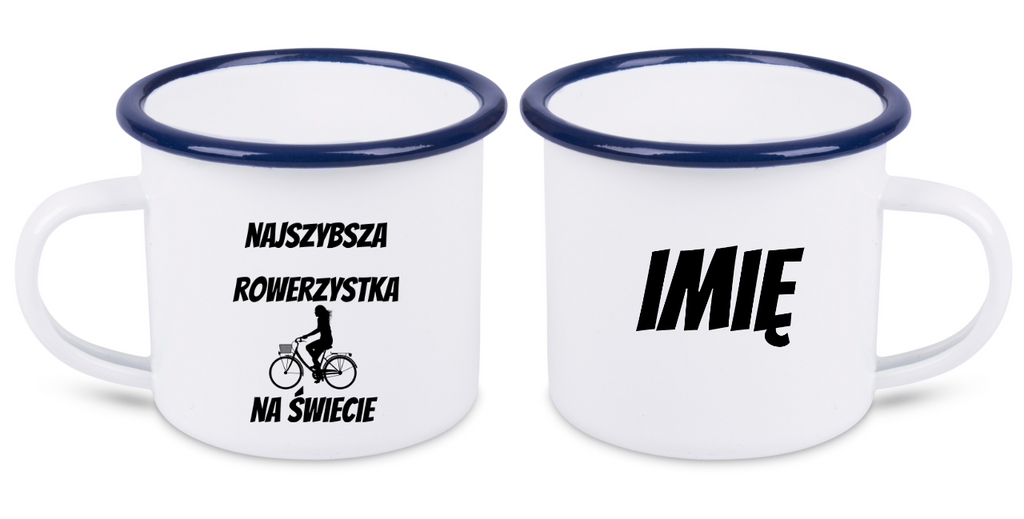 Kubek emaliowany biały z nadrukiem „Najszybsza rowerzystka na świecie” – dla rowerzystki #9