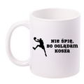 Kubek biały z nadrukiem "Nie śpię, bo oglądam kosza" – koszykówka #7