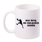 Kubek biały z nadrukiem "Nie śpię, bo oglądam kosza" – koszykówka #7