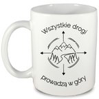 Kubek biały z nadrukiem "Wszystkie drogi prowadzą w góry" - góry #7