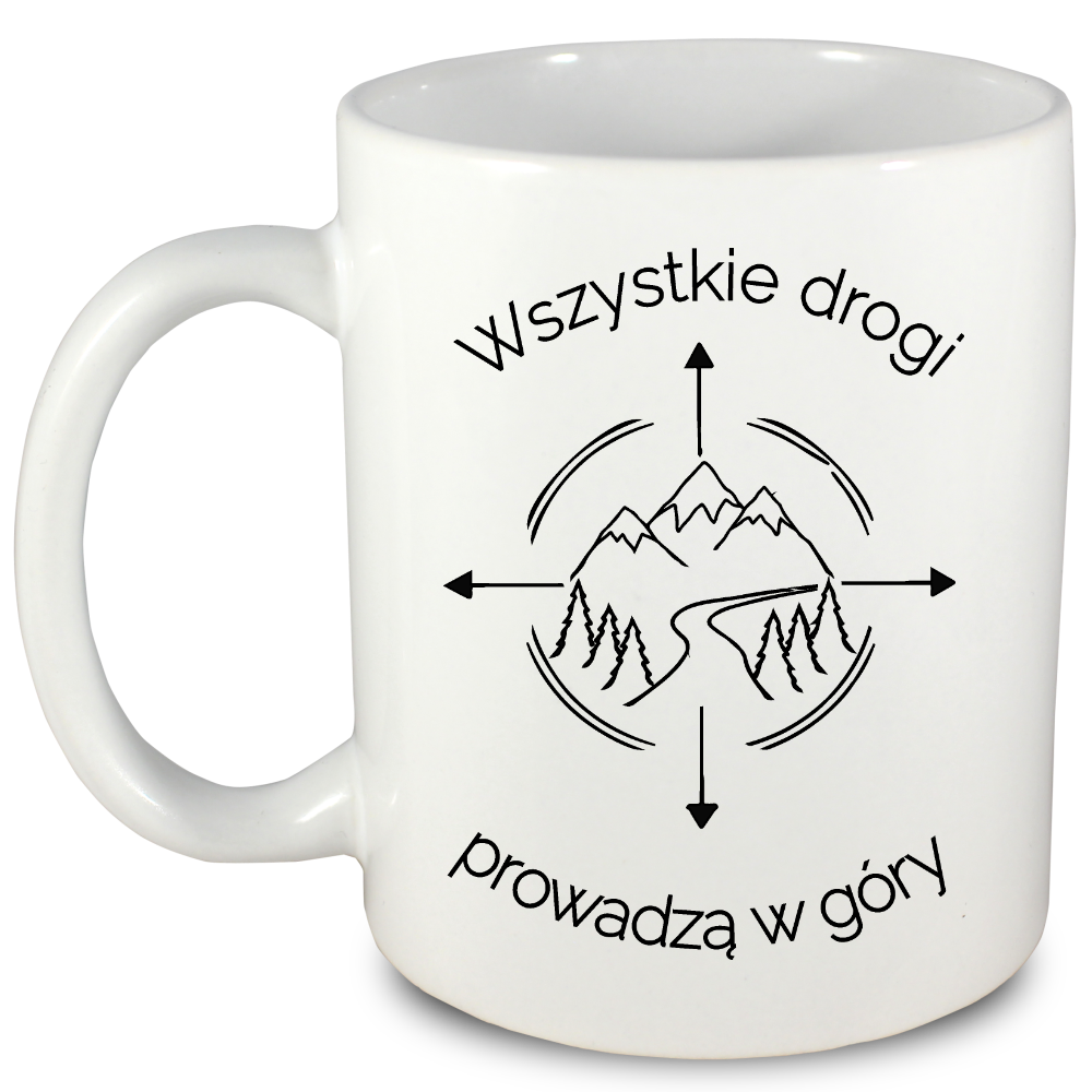 Kubek biały z nadrukiem "Wszystkie drogi prowadzą w góry" - góry #7