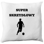 Poduszka z nadrukiem "Super Skrzydłowy" – piłka nożna #12