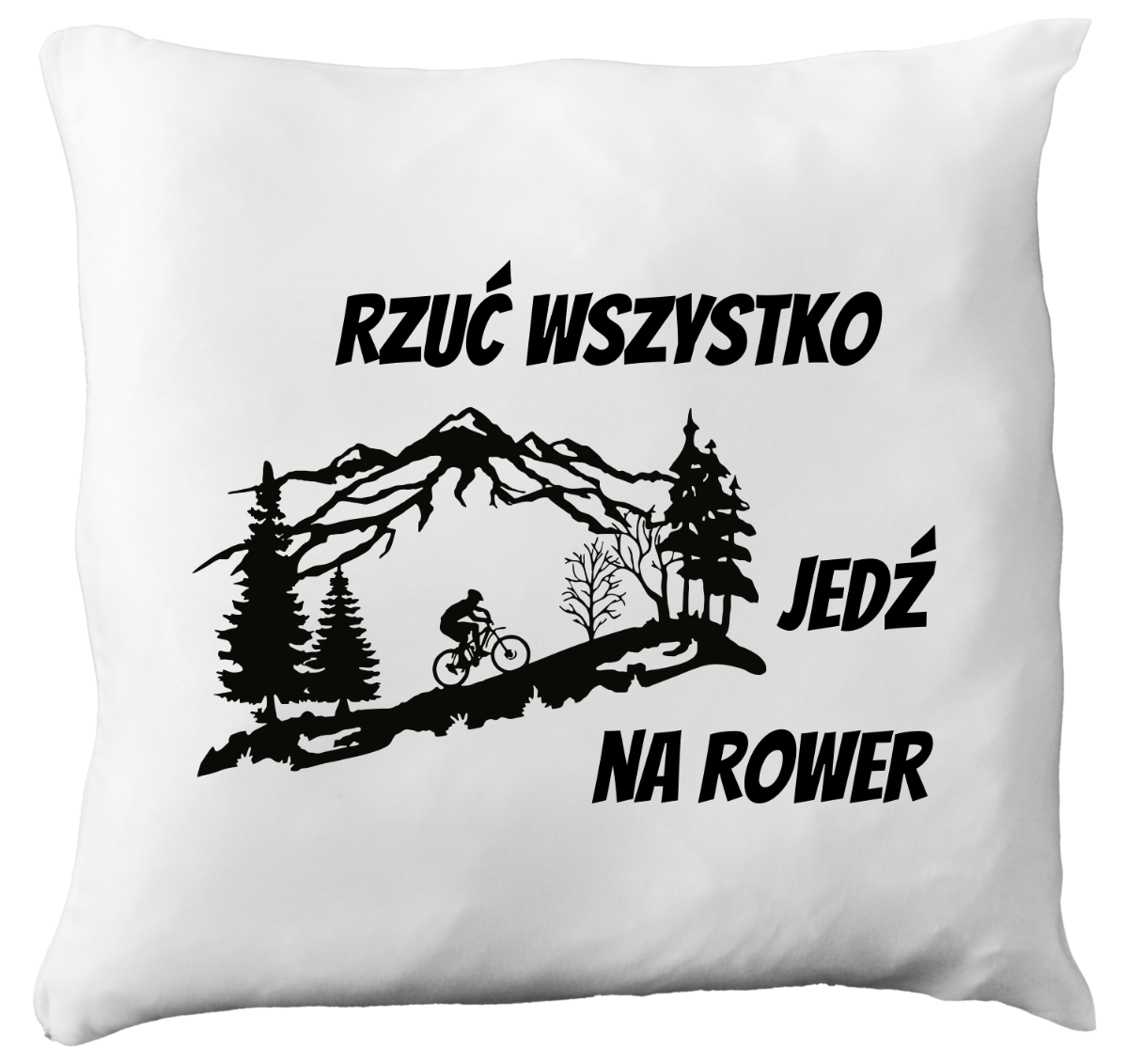 Poduszka z nadrukiem „Rzuć wszystko, jedź na rower” – dla rowerzystów #2