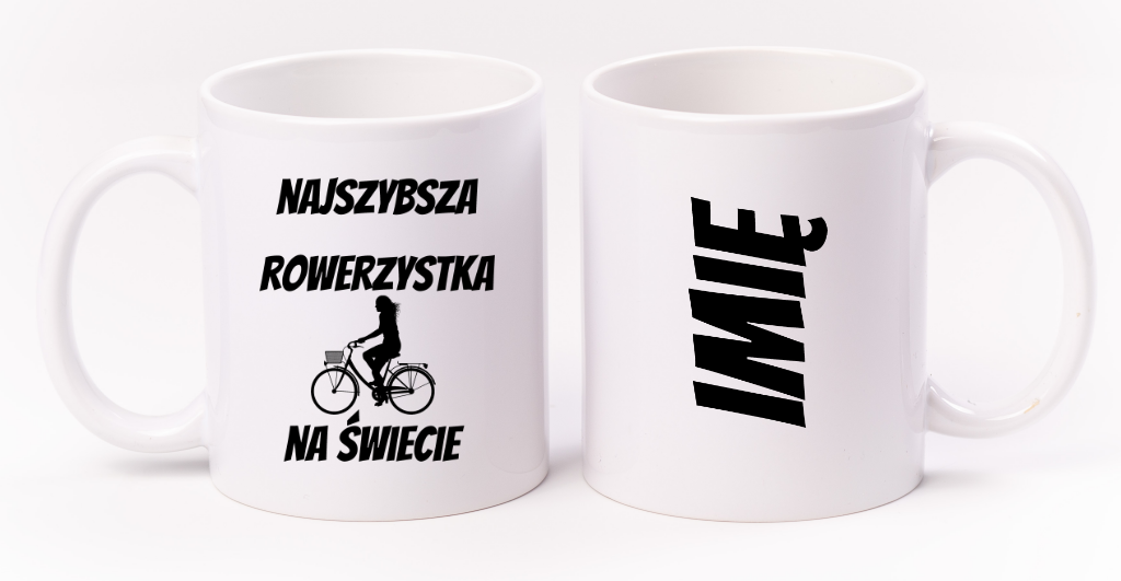 Kubek biały z nadrukiem „Najszybsza rowerzystka na świecie” – dla rowerzystki #8