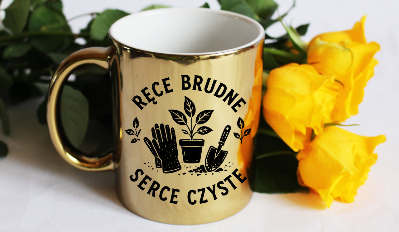 Kubek złoty z nadrukiem „Ręce brudne, serce czyste” – działka, ogród #3